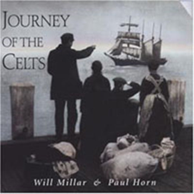 Will Millar & Paul Horn - Journey Of The Celts (CD)