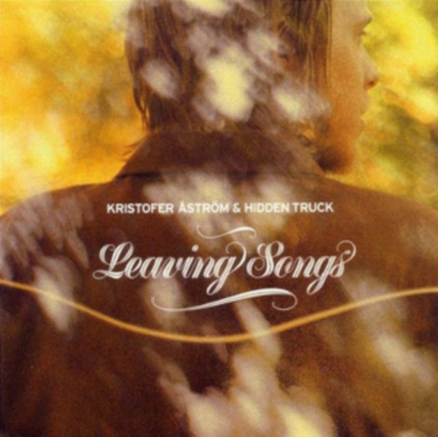 Kristofer Astrom - Leaving Songs (CD)