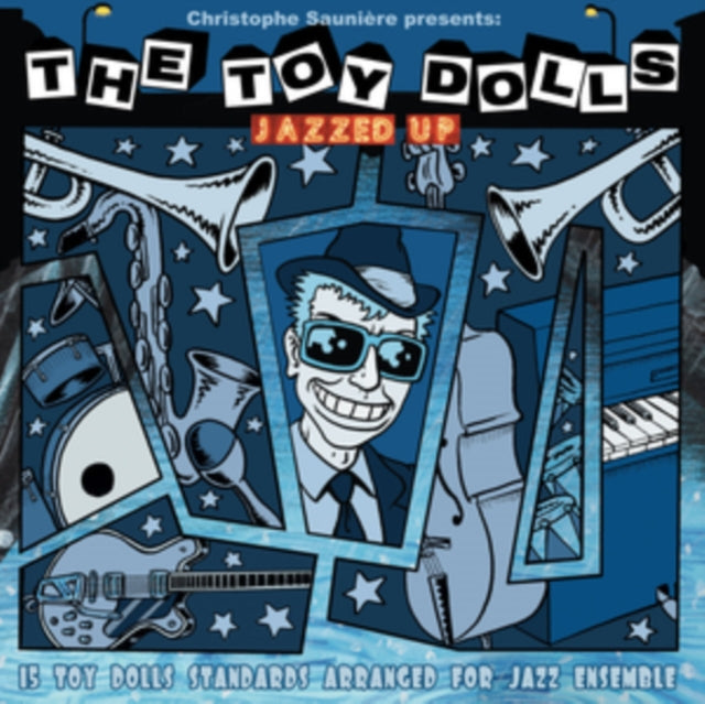Toy Dolls / Christophe Sauniere - Christophe Sauniere Presents: The Toy Dolls Jazzed Up (CD)