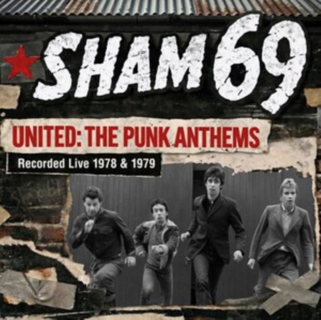 Sham 69 - United: The Punk Anthems Recorded Live 1978 & 1979 (Vinyl)