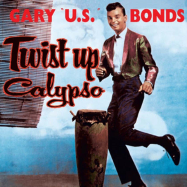 Gary U.S Bonds - Twist Up Calypso (CD)