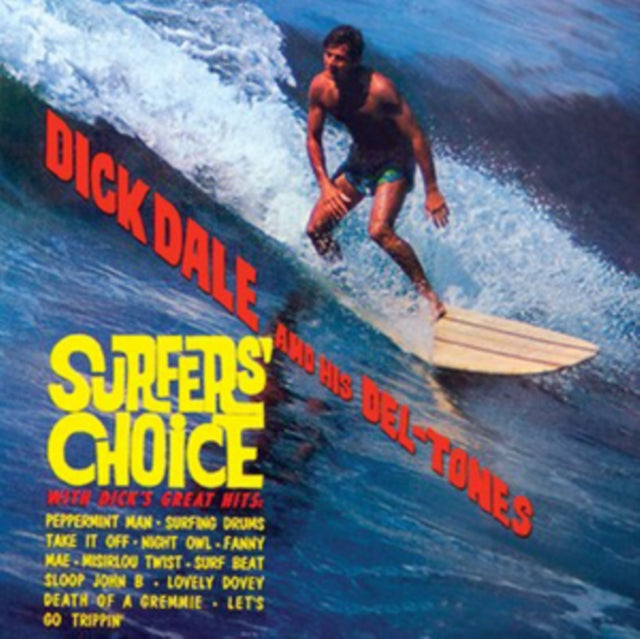 Dick Dale And His Del-Tones - Surfers Choice (CD)