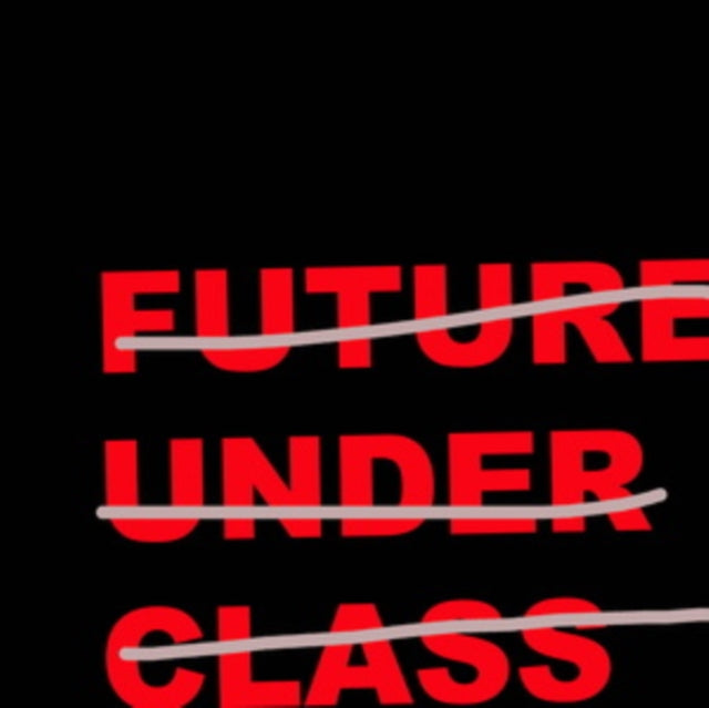 Future Under Class - Future Under Class (Vinyl Single)