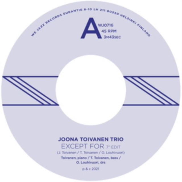 Joona Toivanen Trio - Except For / Keyboard Study No. 2 (Vinyl Single)