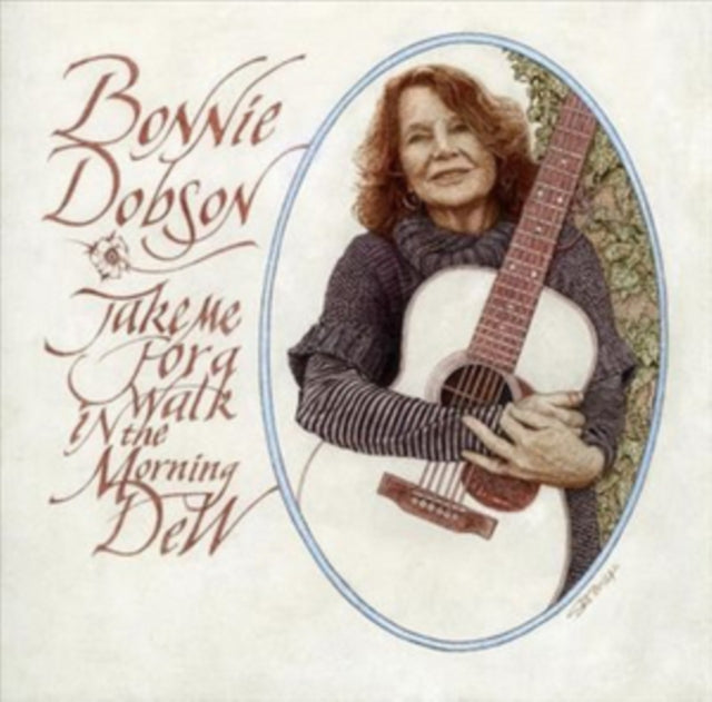 Bonnie Dobson - Take Me For A Walk In The Morning Dew (CD)