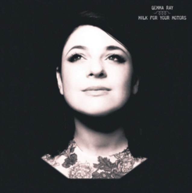 Gemma Ray - Milk For Your Motors (CD)