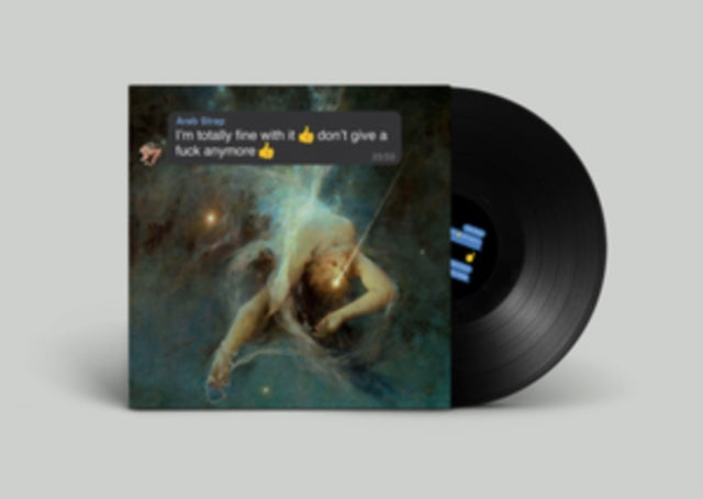 Arab Strap - I'm Totally Fine With It Dont Give A Fuck Anymore (Vinyl)