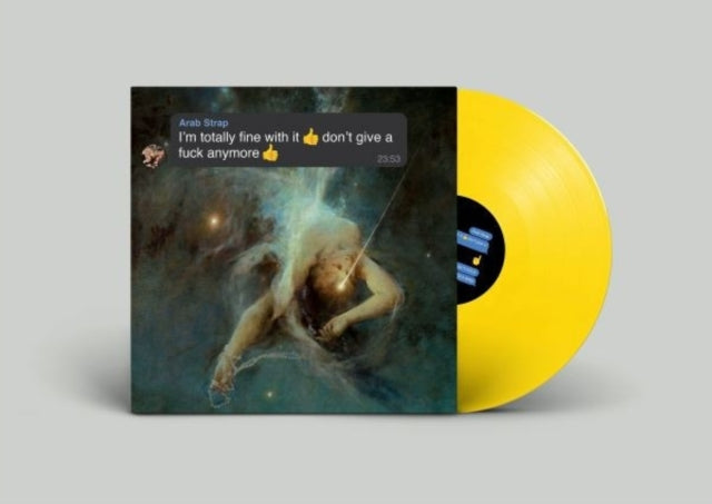 Arab Strap - I'm Totally Fine With It Dont Give A Fuck Anymore (Emoji Yellow Vinyl) (Indies) (Vinyl)