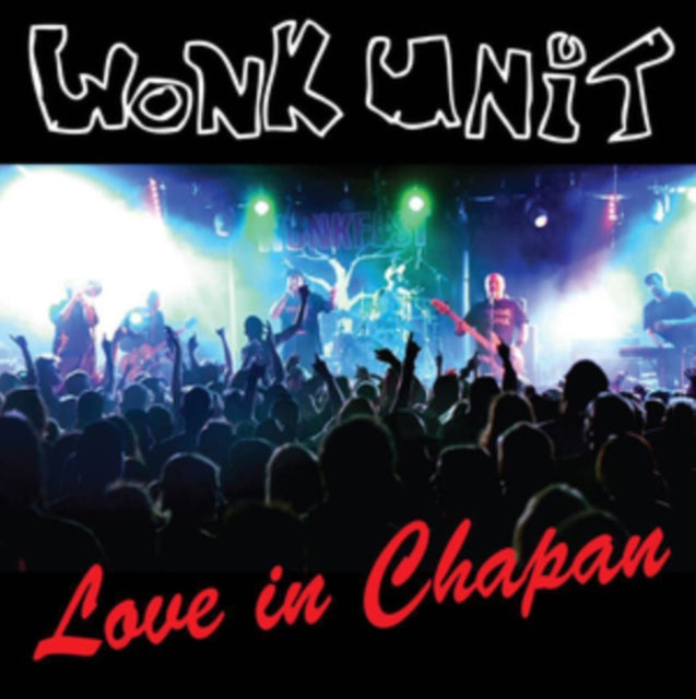 Wonk Unit - Love In Chapan (CD + DVD)