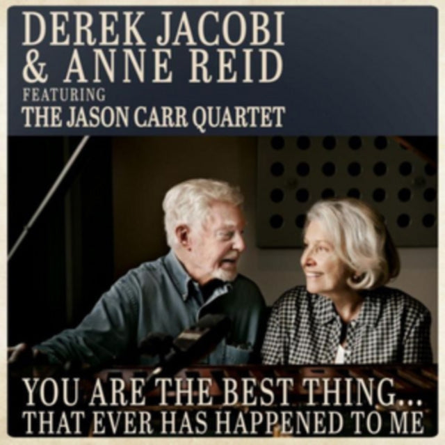 Derek Jacobi & Anne Reid - You Are The Best Thing� That Ever Has Happened To Me (CD)