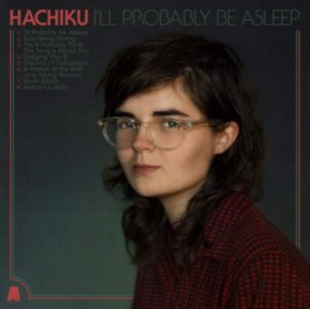 Hachiku - Ill Probably Be Asleep (CD)