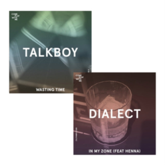 Dialect / Talkboy - In My Zone / Wasting Time (Vinyl Single)