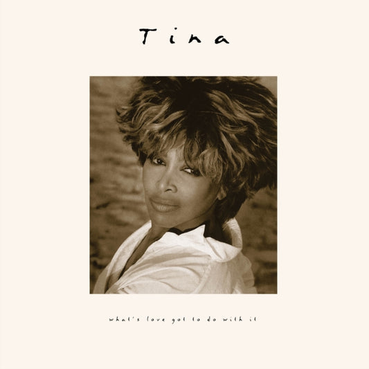Tina Turner - Whats Love Got To Do With It (30th Anniversary Edition) (Vinyl)