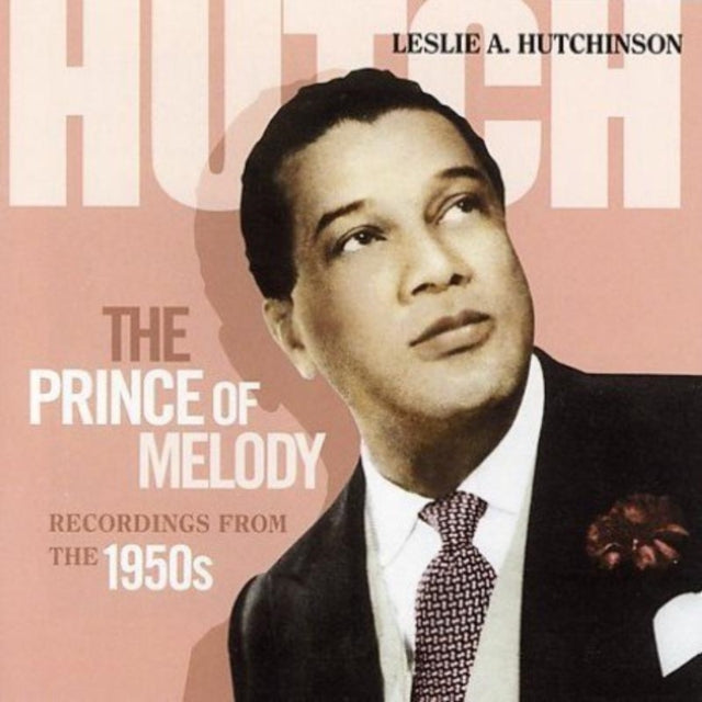 Leslie A Hutchinson - Hutch Prince Of Melody (CD)
