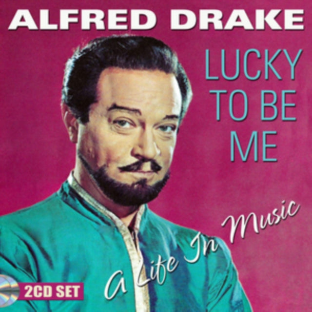 Alfred Drake - Lucky To Be Me - A Life In Music (CD)