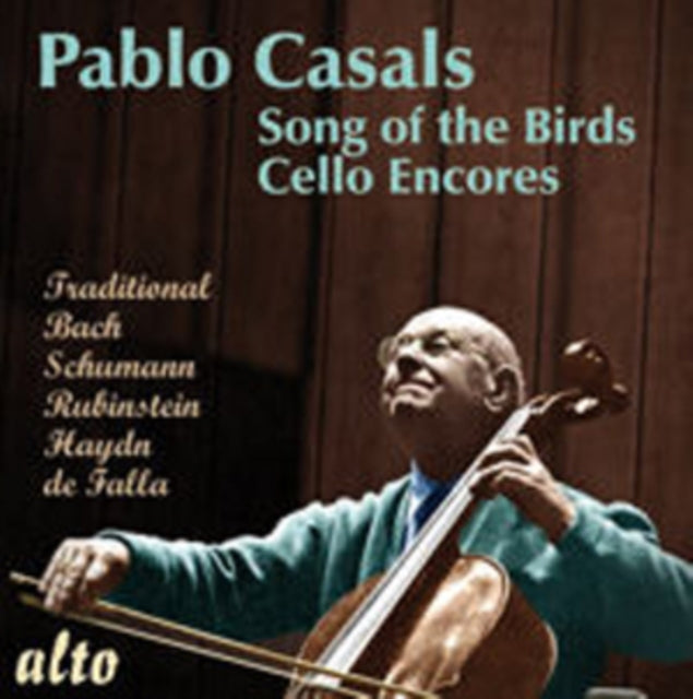 Pablo Casals - Song Of The Birds / More Cello Encores (CD)