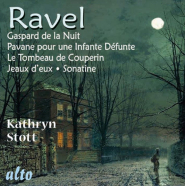 Kathryn Stott - Ravel Piano Favourites (Gaspard. Le Tombeau. Sonatine. Pavane) (CD)