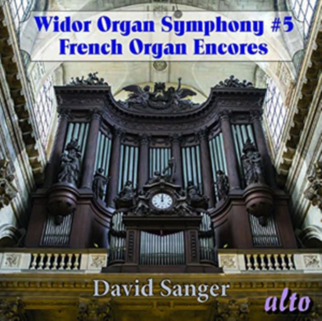 David Sanger (St Peters & Bath Abbey) - Widor: Organ Symphony 5 Plus French Romantics: Jongen. Boellmann. Gigout. Multe. Widor (CD)