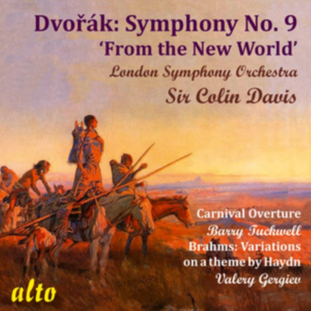 London Symphony Orchestra / Sir Colin Davis / Barry Tuckwell / Valery Gergiev - Dvorak: Symphony No. 9 In E Minor. Op. 95 / (From The New World) Carnival Overture. Op. 92 / Brahms: Variations On A Theme By Haydn Op. 56A / St Anthony Variations (CD)