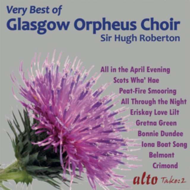 Glasgow Orpheus Choir / Hugh Roberton - Very Best Of The Glasgow Orpheus Choir Incl All In April Evening Etc (CD)
