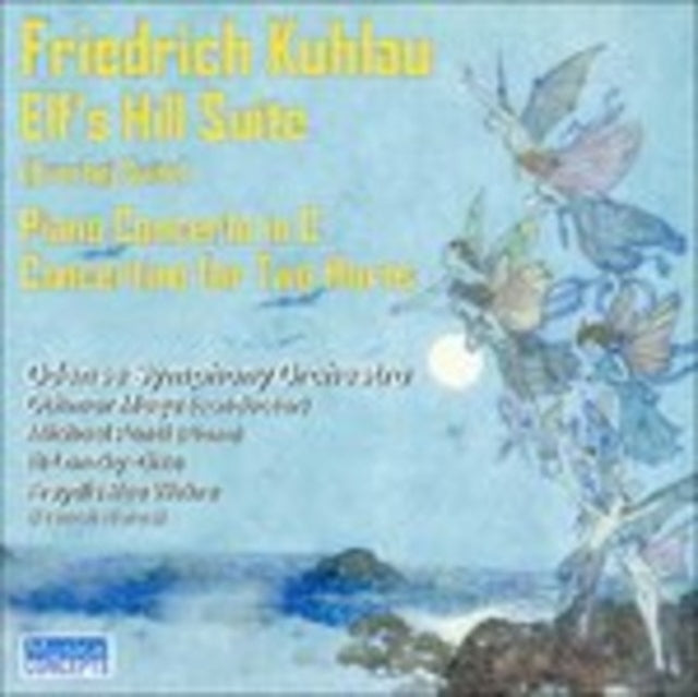 Odense Symphony / Othmar Maga / Ponti Etc - Kuhlau: Elves Hill Suite / Piano Concerto / Two Trumpets Concertino (CD)