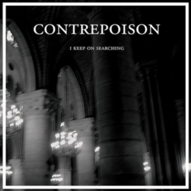 Contrepoison - I Keep On Searching (Vinyl Single)