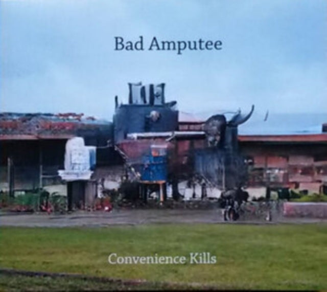 Bad Amputee - Convenience Kills (CD)