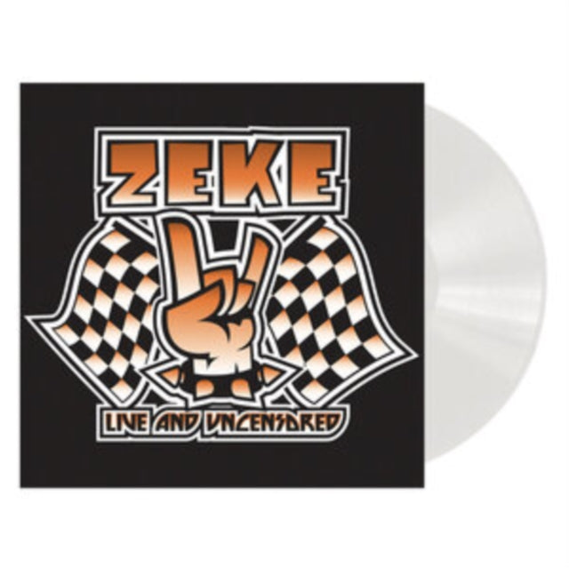 Zeke - Live And Uncensored (Clear Vinyl) (Vinyl)