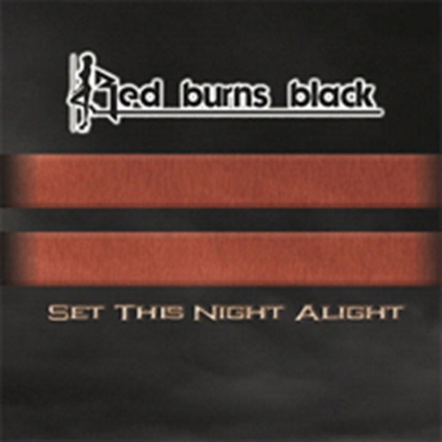 Red Burns Black - Set The Night Alive (CD)