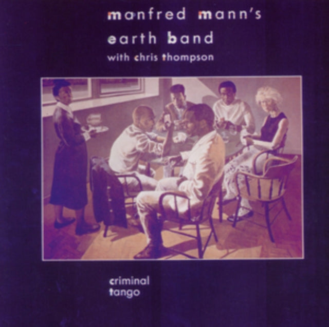 Manfred Manns Earth Band - Criminal Tango (Vinyl)