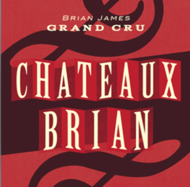Brian James Grand Cru - Chateau Brian (CD)
