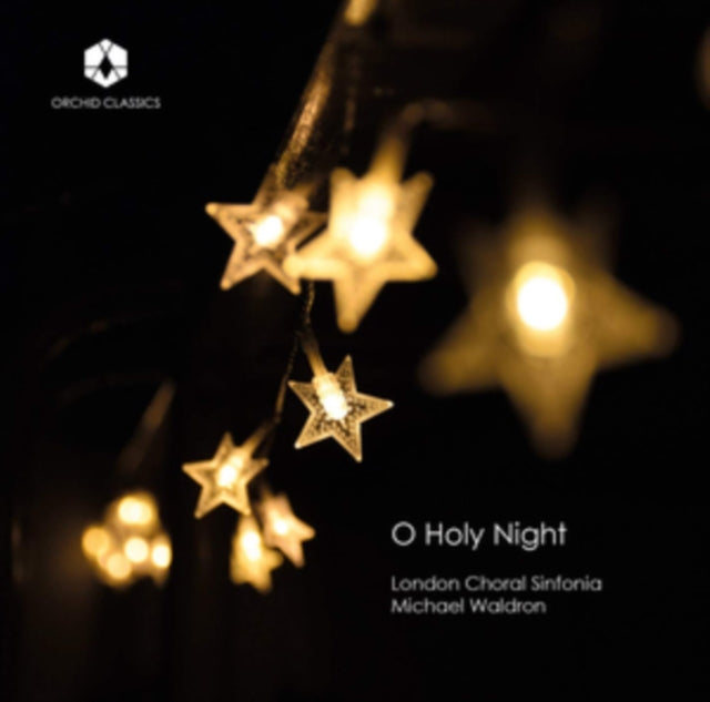 London Choral Sinfonia - O Holy Night (CD)