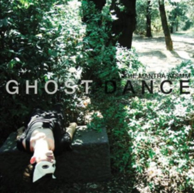 Mantra Above The Spotless Melt - Ghost Dance (CD)