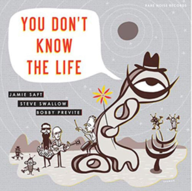 Jamie Saft / Steve Swallow / Bobby Previte - You Dont Know The Life (Transparent Green Vinyl) (Vinyl)