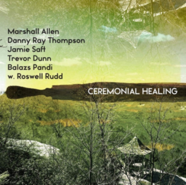 Allen Marshall / Danny Ray Thompson / Jamie Saft / Trevor Dunn / Balazs Pandi / Roswell Rudd - Ceremonial Healing (Red Vinyl) (Vinyl)