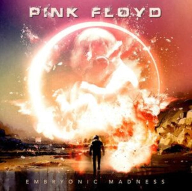 Pink Floyd - Embryonic Madness (CD)