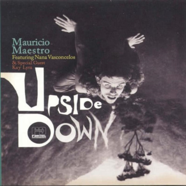 Mauricio Maestro Feat. Nana Vasconcelos - Upside Down (CD)