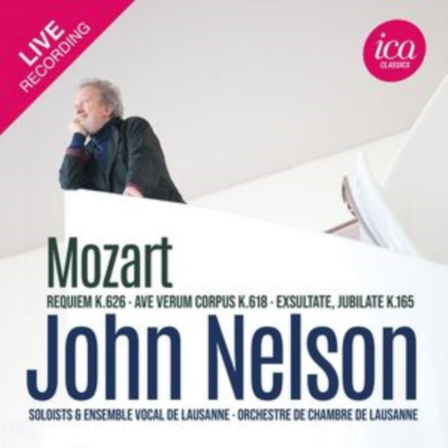 Orchestre De Chambre De Lausanne / John Nelson - Mozart: Requiem K. 626 / Ave Verum Corpus K. 618 & Exsultate / Jubilate K. 165 (CD)