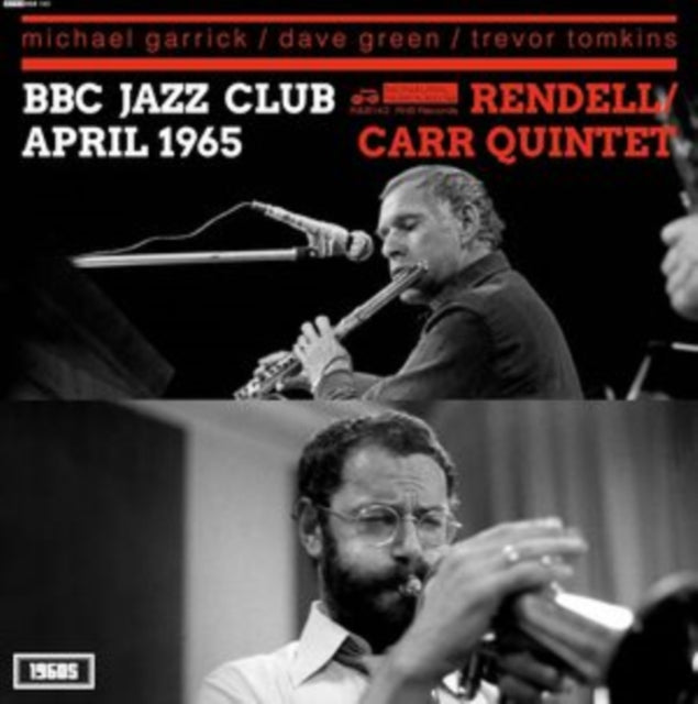 Don Rendell / Ian Carr Quintet - BBC Jazz Club Session April 1965 (Vinyl)