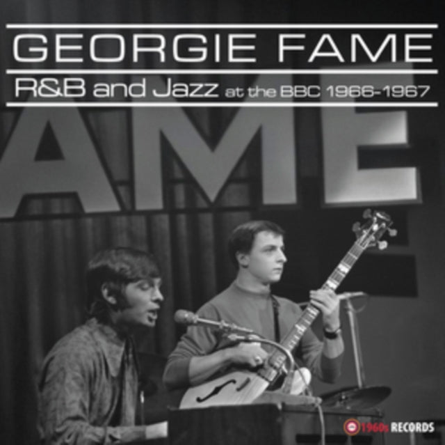 Georgie Fame - R&B And Jazz At The BBC 1966-1967 (Vinyl)