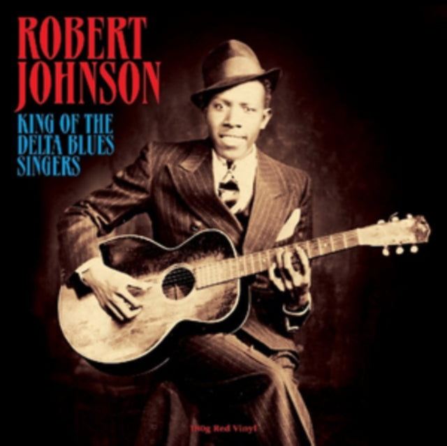 Robert Johnson - King Of The Delta Blues Singers (Red Vinyl) (Vinyl)
