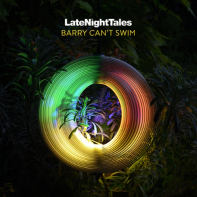 Barry Cant Swim - Late Night Tales: Barry Cant Swim (Yellow Vinyl) (Indies Exclusive) (Vinyl)