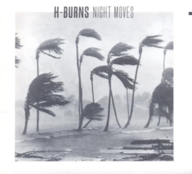 H Burns - Night Moves (CD)