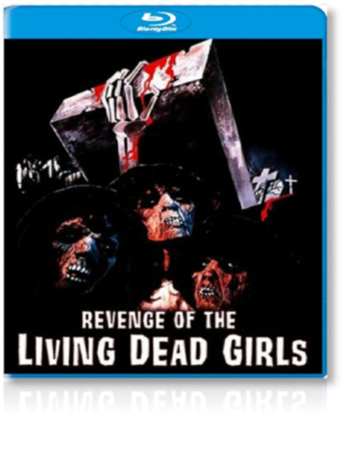 Revenge Of The Living Dead Girls. The (Blu-ray)