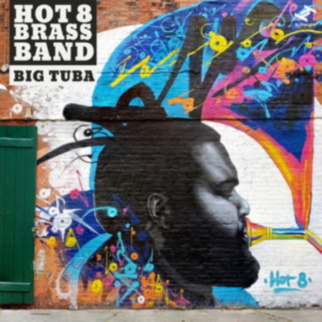 Hot 8 Brass Band - Big Tuba (CD)