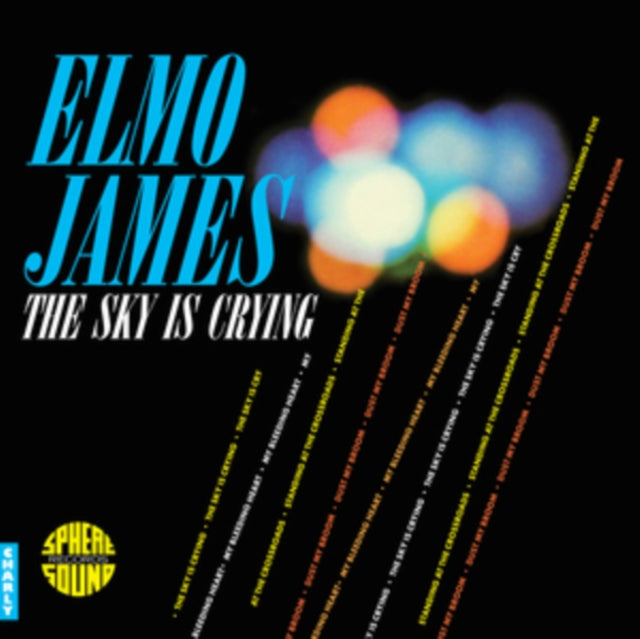 Elmo James - The Sky Is Crying (Remastered Edition) (Replica Edition) (Vinyl)