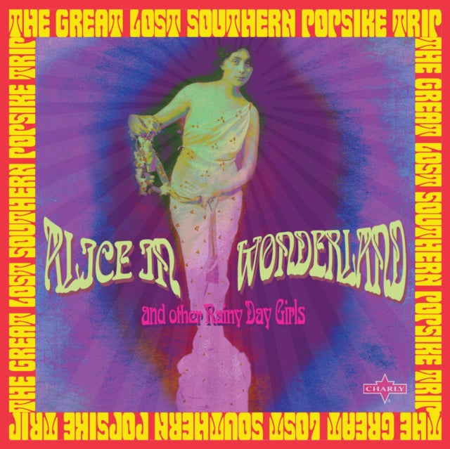 Various Artists - Alice In Wonderland & Other Rainy Day Girls: The Great Lost Southern Popsike Trip (CD)