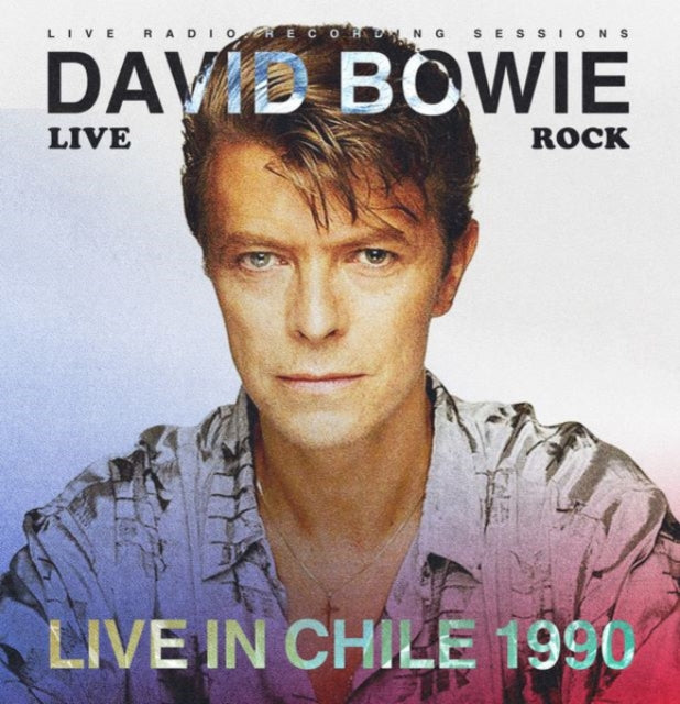 David Bowie - Live In Chile 1990 (Vinyl)