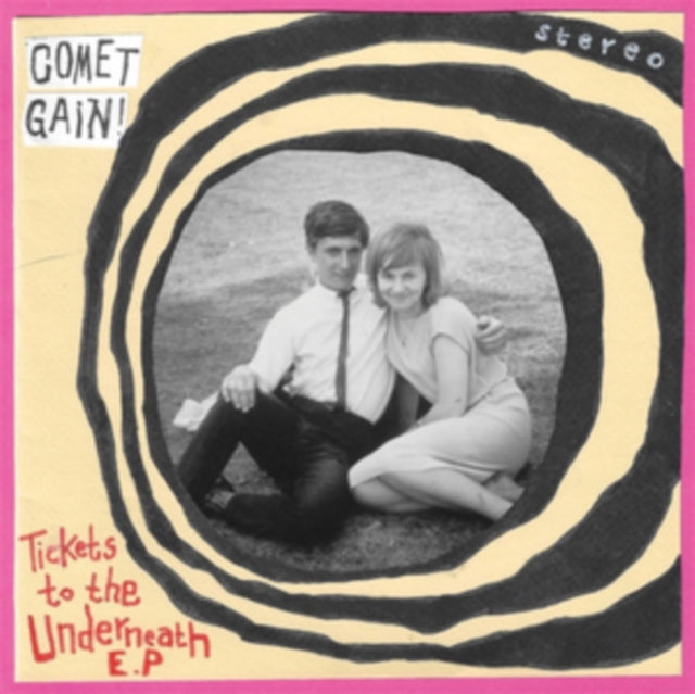 Comet Gain - Tickets To The Underneath EP (Vinyl Single)