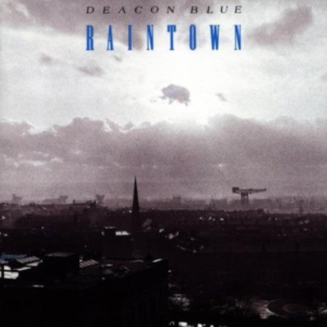 Deacon Blue - Raintown (CD)
